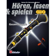Hören, Lesen & Spielen Gesamtausgabe Klarinette