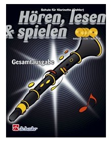 Hören, Lesen & Spielen Gesamtausgabe Klarinette