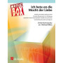 Ich bete an die Macht der Liebe