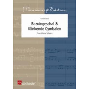 Bazuingeschal en Klinkende Cymbalen