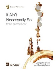 It Ain't Necessarily So