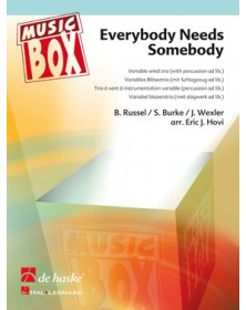 Everybody Needs Somebody