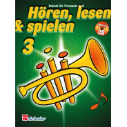 Hören, Lesen & Spielen 3 Trompete in C