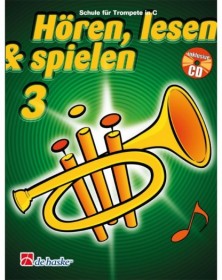 Hören, Lesen & Spielen 3 Trompete in C