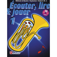 Écouter, Lire & Jouer 1 Baryton/Euph/Saxhorn Bb BC