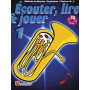 Écouter, Lire & Jouer 1 Baryton/Euph/Saxhorn Bb BC