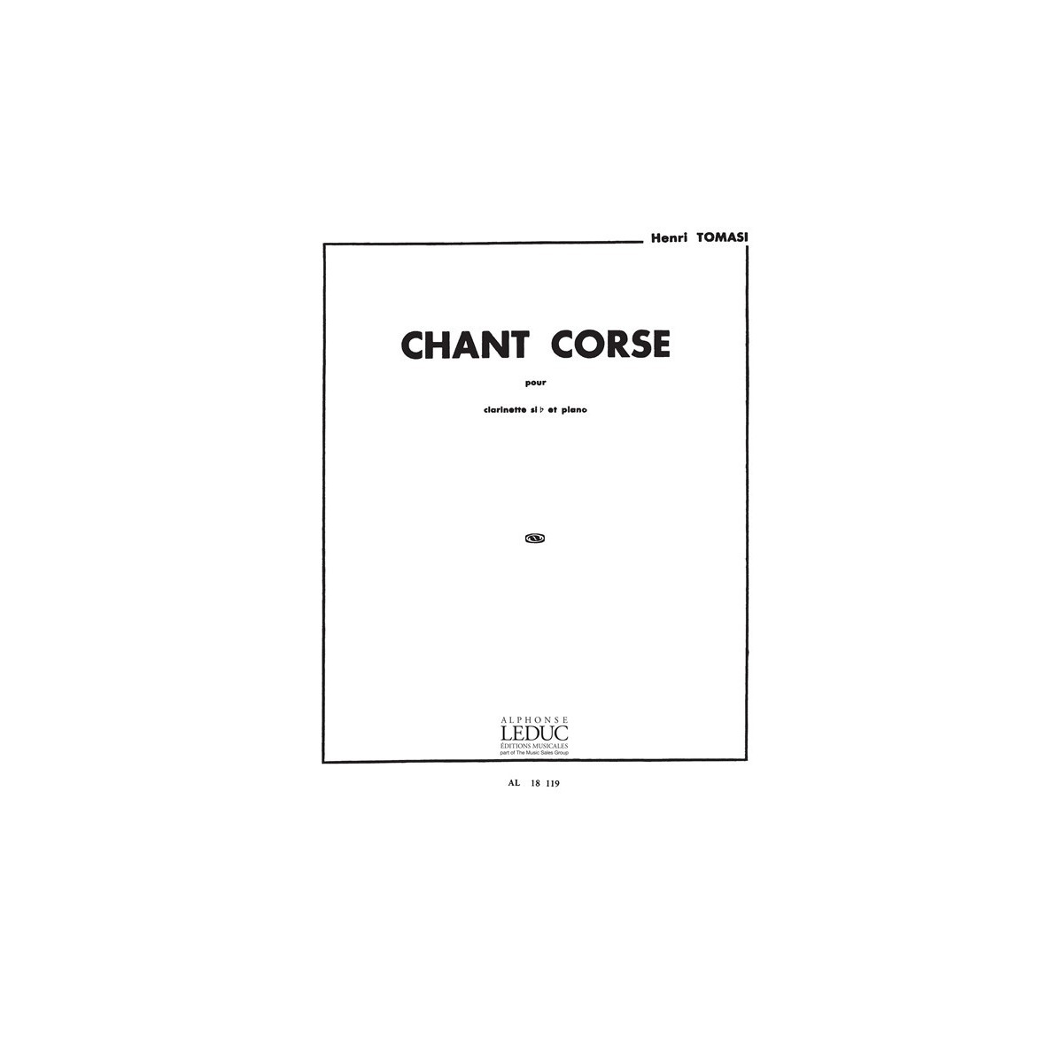 Henri Tomasi : Chant Corse - Clarinette sib et Piano - Alphonse Leduc