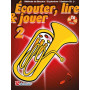 Écouter, Lire & Jouer 2 Baryton/Euph/Saxhorn Bb BC