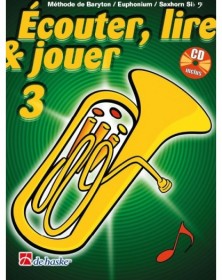 Écouter, Lire & Jouer 3 Baryton/Euph/Saxhorn Bb BC