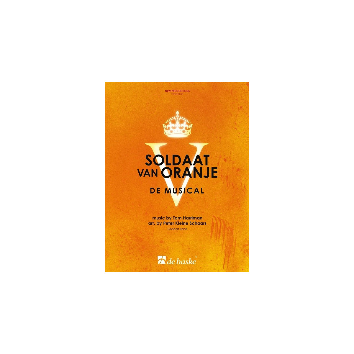 Soldaat van Oranje - de musical