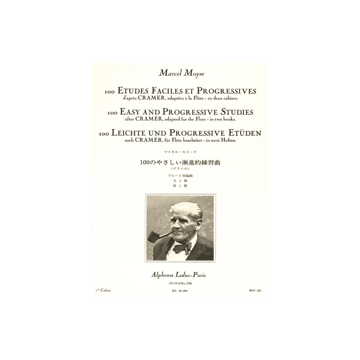 Moyse Marcel : 100 Etudes Faciles et Progressives Vol. 1 d'après Cramer - éditions Alphonse Leduc