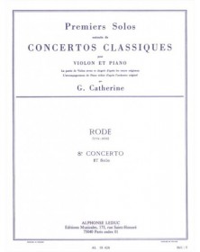Rode / Catherine : 1er Solo du Concerto n° 8 mi mineur op. 13