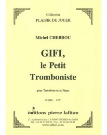Michel Chebrou : Gifi, Le Petit Tromboniste