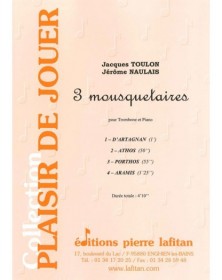 Jacques Toulon et Jérôme Naulais : 3 Mousquetaires Pour Trombone et Piano