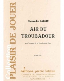 Alexandre Carlin : Air du Troubadour