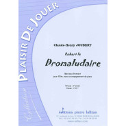 Claude-Henry Joubert : Robert Le Dromaludaire