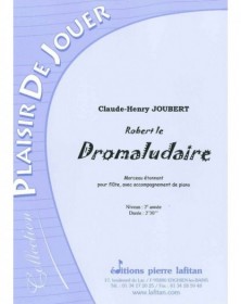 Claude-Henry Joubert : Robert Le Dromaludaire