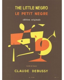 Debussy : Le Petit Nègre...