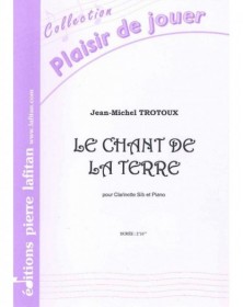 Jean-Michel Trotoux : Le Chant de la Terre