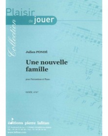 Une Nouvelle Famille - Julien Pondé  - Editions Pierre Lafitan