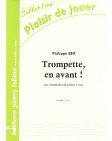 Philippe Rio : Trompette, En Avant !