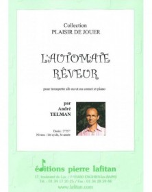 André Telman : L'Automate Rêveur