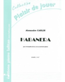 Habanera - Trompette et Piano - Alexandre Carlin - Lafitan