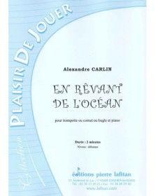 Alexandre Carlin : En Rêvant de L'Océan