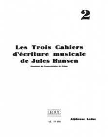 Jules Hansen: Ecriture musicale Vol.2