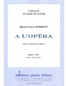 Marie-Luce Schmitt : A L'Opéra
