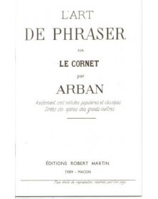 Jean-Baptiste Arban : L'Art de Phraser  - Trompette