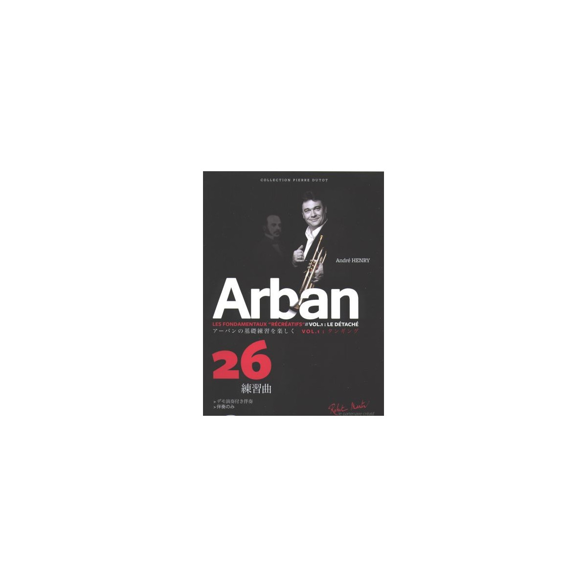 Arban les Fondamentaux Recreatifs Vol. 1 Japonais