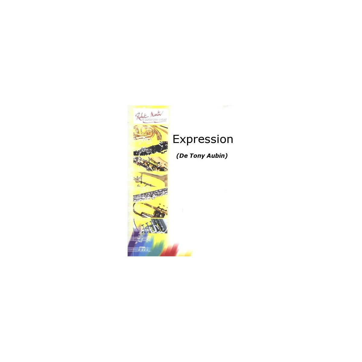Tony Aubin : Expression