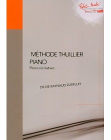 Méthode de piano pièces récréatives - THUILLIER | Zurfluh