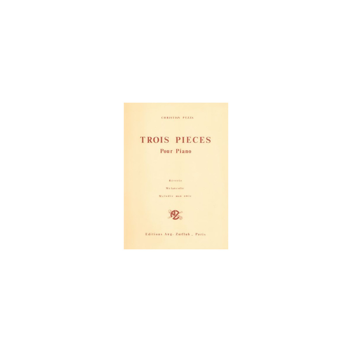 Pièces (3) pour piano - PEZZA Christian | Zurfluh