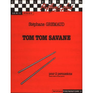 Tom Tom Savane - GREMAUD Stéphane | Zurfluh