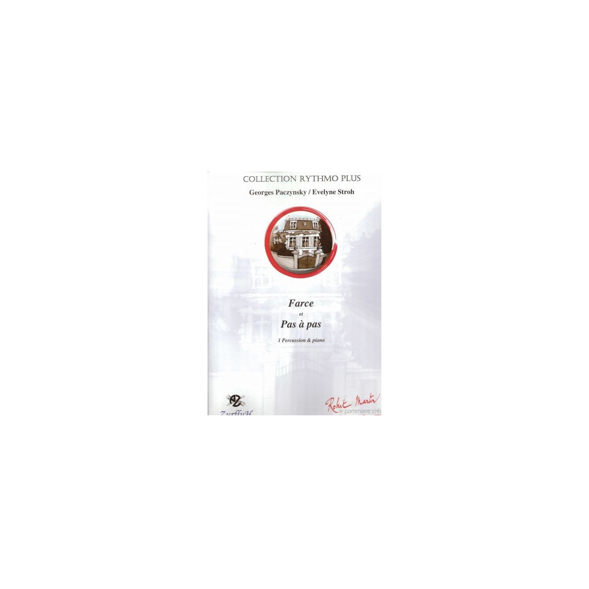 Farce et Pas à Pas - Caisse Claire - Editions Zurfluh
