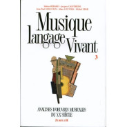 Musique langage vivant Vol.3 : 20ème siècle - BÉRARD /HOLSTEIN /CASTÉRÈDE /LOUVIER /ZBAR | Zurfluh