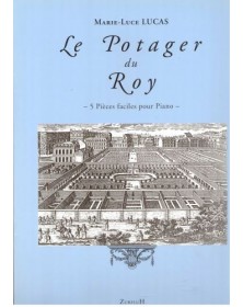 Potager du Roy - LUCAS Marie-Luce | Zurfluh