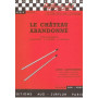 Le Château abandonné - PACZYNSKI Georges | Zurfluh