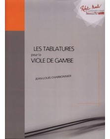 Tablatures de la viole de gambe - CHARBONNIER Jean-Louis | Zurfluh