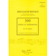 300 Textes et réalisations Cahier 1 (Réalisations) - RAYNAUD Jean-Claude | Zurfluh