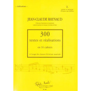 300 Textes et réalisations Cahier 3 (Ecriture en Imitation) - RAYNAUD Jean-Claude | Zurfluh