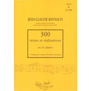 300 Textes et réalisations Cahier 6 (Textes) - RAYNAUD Jean-Claude | Zurfluh