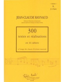 300 Textes et réalisations Cahier 6 (Textes) - RAYNAUD Jean-Claude | Zurfluh