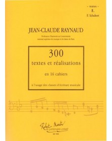 300 Textes et réalisations Cahier 8 (Textes) - RAYNAUD Jean-Claude | Zurfluh