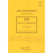 300 Textes et réalisations Cahier 10 (Textes) - RAYNAUD Jean-Claude | Zurfluh
