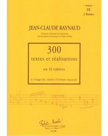 300 Textes et réalisations Cahier 10 (Textes) - RAYNAUD Jean-Claude | Zurfluh