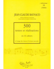 300 Textes et réalisations Cahier 10 (Réalisations) - RAYNAUD Jean-Claude | Zurfluh