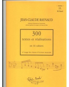 300 Textes et réalisations Cahier 15 (Textes) - RAYNAUD Jean-Claude | Zurfluh